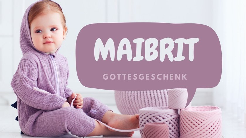 #11 Mädchennamen mit T am Ende: Maibrit