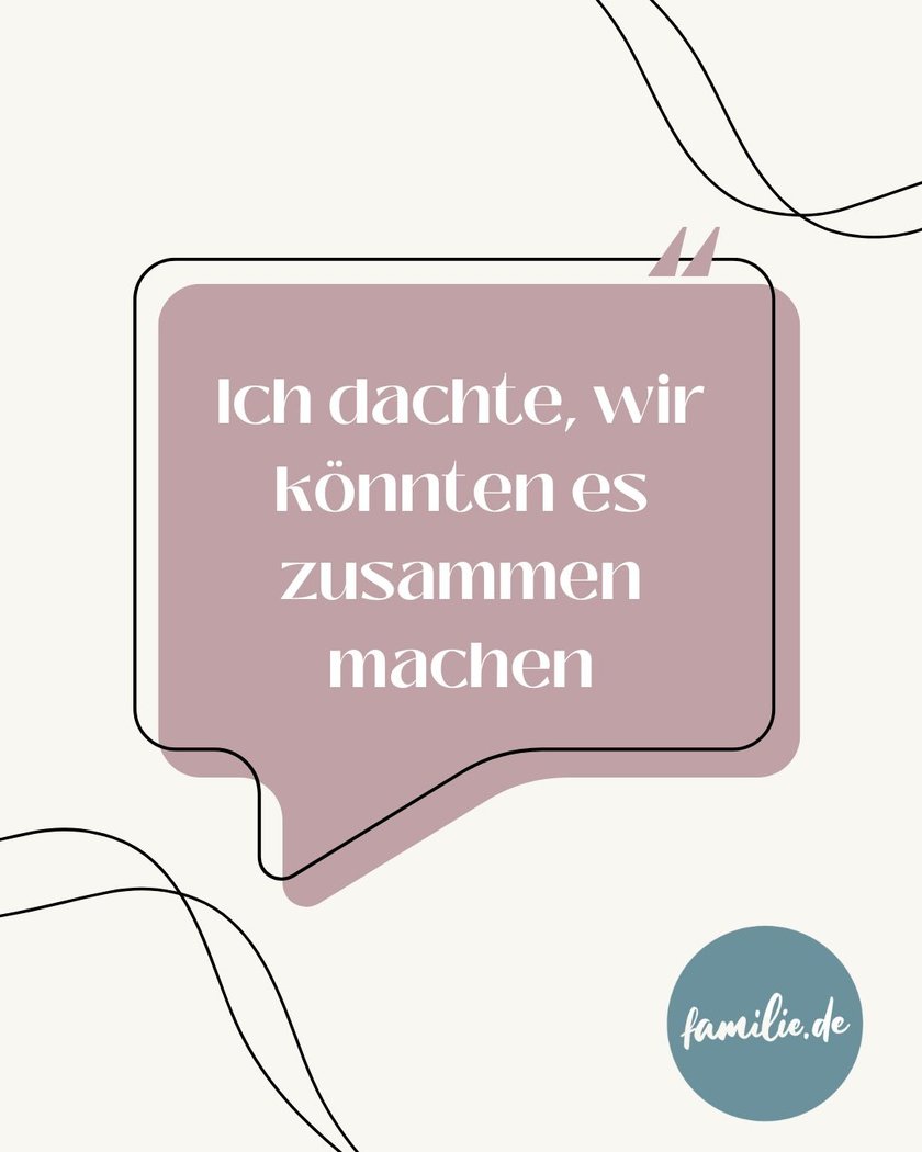 Ich dachte, wir könnten es zusammen machen