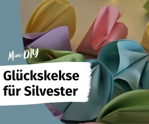 Kreatives Basteln: Papier-Glückskekse für den Silvesterabend